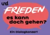 Dialogkonzert © UND e.V., UND e.V.