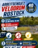 Veranstaltung: Arbeitseinsatz Velodrom Rostock Sa 22.​08.​2026