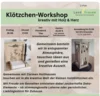 Klötzen-Workshop