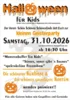 Veranstaltung: Halloween f&uuml;r Kids Sa 31.​10.​2026