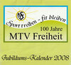 Zur Galerie: Jubiläumskalender 100 Jahre MTV Freiheit 2008