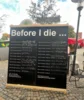 Bild von Galerie: Before I die