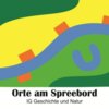 Vorschau:Interessengemeinschaft Natur und Geschichte Spreeau/Mönchwinkel
