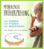 Meldung: Musikalische Früherziehung - Erste Begegnungen mit vielfältigen musikalischen Möglichkeiten