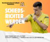 Meldung: Werde Teil des Spiels – Werde Schiedsrichter*in!