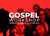 Meldung: GOSPEL WORKSHOP