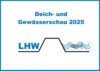 Meldung: Einladung zur Deich- und Gewässerschau 2025