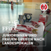 Vorschaubild der Meldung: Hallenlandesmeisterschaften der Frauen & Juniorinnen: Ein Fußballfest in Cottbus!