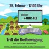 Meldung: 26.02., 17 Uhr: Die Dorfbewegung lädt ein zum Thema „Das Dorf in der Landschaft - Konsequenzen von Eingriffen in die Natur & Umwelt“