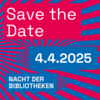Meldung: Bundesweite Nacht der Bibliotheken in der SeeCampus-Bibliothek am 04. 04. 2025 von 17:00 – 22:00 Uhr