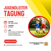 Meldung: Einladung zur Jugendleitertagung
