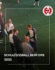 Vorschaubild der Meldung: Jahrestagung Schulfußball 2025 – auch der FLB war mit dabei
