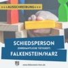 Meldung: Ausschreibung - Schiedsperson der Gemeinde Falkenstein/Harz