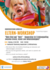 Vorschaubild der Meldung: Nächster Eltern-Workshop: 2. September!!!
