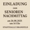 Meldung: Einladung zum Seniorennachmittag der Samtgemeinde am Dienstag, 26.08.2025, 14:00 Uhr in der Stadthalle Dransfeld, Am Bleichanger 13, 37127 Dransfeld