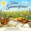 SCHÖNE SOMMERFERIEN