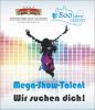 Meldung: Werde Mega-Show-Talent 2017