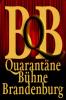 Vorschaubild der News: "Quarantäne Bühne Brandenburg"
