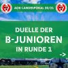 Vorschaubild der Meldung: B-Junioren-Landespokal 20/21 ausgelost