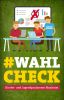 Vorschaubild der News: #wahlcheck des Kinder- und Jugendparlaments Vorschaubild der News: #wahlcheck des Kinder- und Jugendparlaments
