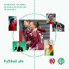 Vorschaubild der Meldung: DFB startet Kampagne für den Frauenfußball