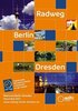 Machbarkeitsstudie zum Radfernweg Berlin-Dresden durch das Lausitzer Seenland und den Spreewald