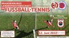 Meldung: Vorrunde Landesmeisterschaft Fußballtennis