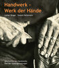 Vorschaubild der Meldung: Museumsvortrag „Handwerk - Werk der Hände“ mit Dr. Lothar Binger