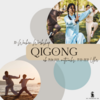 Neuer Qigong Workshop!