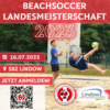 Vorschaubild der Meldung: Jetzt noch schnell anmelden zur Beachsoccer-LM
