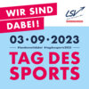 Meldung: Wir sind am Tag des Sports am 03.09.2023 dabei!
