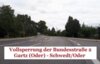 Meldung: Zamknięcie drogi B 2 w Gartz (Oder)