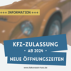Meldung: Öffnungszeiten Kfz-Zulassung, Fahrerlaubnisbehörde und Straßenverkehrsbehörde in Wernigerode ab 01.01.2024