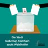 Meldung: Die Stadtverwaltung Doberlug-Kirchhain sucht Wahlhelfer für die Kommunal- und Europawahl am 09. Juni 2024