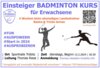 Meldung: Badminton-Einsteigerkurs für Erwachsene