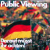 Vorschaubild der Meldung: FAQ: Das müsst ihr zum Public Viewing bei der EURO 2024 wissen