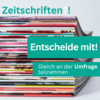 Meldung: Entscheide mit - Umfrage zum Zeitschriftenangebot der Stadtbibliothek Merseburg