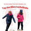 Vorschaubild der Meldung: Tag des Mädchenfußballs: Begeisterung wecken, Mädchen binden!