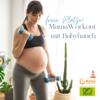 Meldung: Freie Plätze beim MamaWorkout mit Babybauch