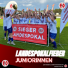 Vorschaubild der Meldung: Pokalfieber bei den Juniorinnen: So geht es bei den Mädels in die nächste Runde