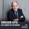 Foto zur Veranstaltung Gregor Gysi - Ein Leben ist zu wenig