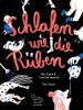 Schlafen wie die Rüben Schlafen wie die Rüben