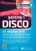 Veranstaltung: Bayern1 Disco Schönbrunn a. Lusen Fr 24. 10. 2025