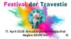 Veranstaltung: Festival der Travestie Fr 17. 04. 2026